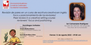 Revisi&oacute;n de pares en un curso de escritura creativa en ingl&eacute;s: foco y posicionamiento de los revisores