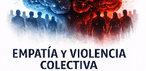 Conferencia Empat&iacute;a y violencia colectiva