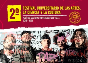 Festival Universitario de las Artes, la Ciencia y la Cultura de la Universidad del Valle