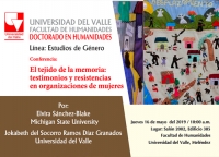 Conferencia &lsquo;El tejido de la memoria: testimonios y resistencias en organizaciones de mujeres&rsquo;, Univalle