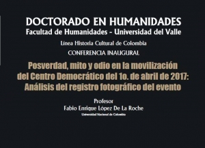 Posverdad, mito y odio en la movilizaci&oacute;n del Centro Democr&aacute;tico