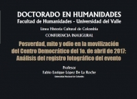 Posverdad, mito y odio en la movilizaci&oacute;n del Centro Democr&aacute;tico