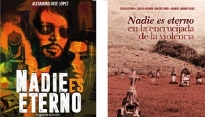 Conversatorio con los Autores: La novela "Nadie es eterno" de Alejandro Jos&eacute; L&oacute;pez