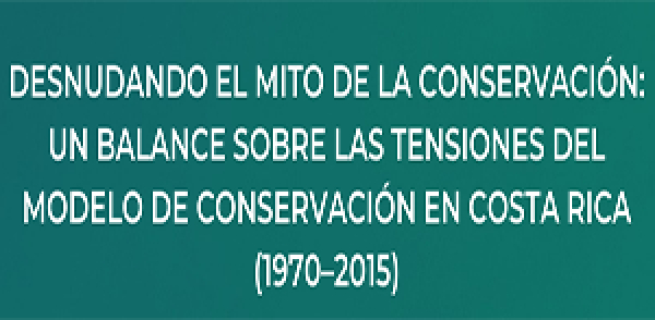 Seminario Permanente 2023-1: Conferencia 'Tensiones del modelo de conservaci&oacute;n en Costa Rica'