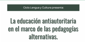 Charla 'La educaci&oacute;n antiautoritaria en el marco de las pedagog&iacute;as alternativas'