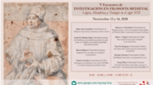 V Encuentro de Investigaci&oacute;n en Filosof&iacute;a MedievalL&oacute;gica, Metaf&iacute;sica y Teolog&iacute;a en el siglo XIII