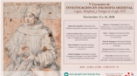V Encuentro de Investigaci&oacute;n en Filosof&iacute;a MedievalL&oacute;gica, Metaf&iacute;sica y Teolog&iacute;a en el siglo XIII