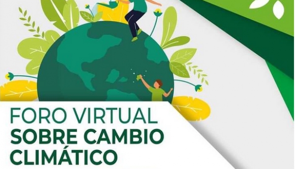 Foro virtual sobre Cambio Clim&aacute;tico