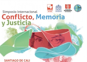 Simposio Internacional: Conflicto, Memoria y Justicia