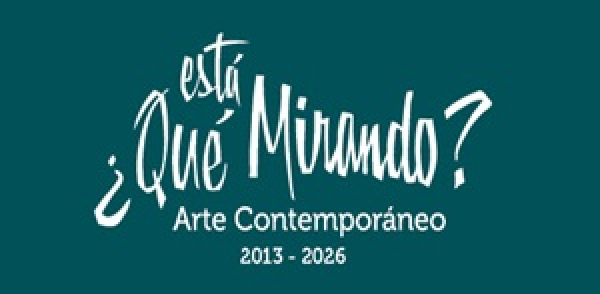 Lanzamiento de la edici&oacute;n No. 18 &iquest;Qu&eacute; est&aacute; mirando? Arte contempor&aacute;neo