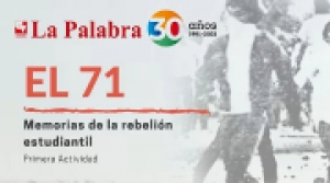 Conversatorio: El 71. Memorias de la rebeli&oacute;n estudiantil