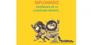 Inscripciones Diplomado en Ense&ntilde;anza de la Literatura Infantil 2021-2
