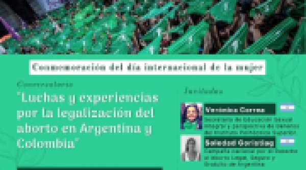 Panel: Luchas y experiencias por la legalizaci&oacute;n del aborto en Argentina y Colombia
