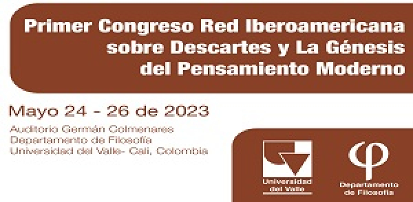 I Congreso Red Iberoamericana sobre Descartes y la G&eacute;nesis del Pensamiento Moderno