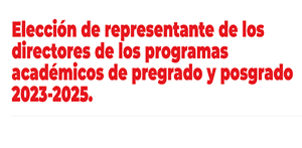 Se convoca a elecci&oacute;n de representante de los directores de programas