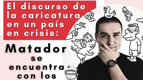 El discurso de la caricatura en un pa&iacute;s en crisis: Matador encuentra a los j&oacute;venes