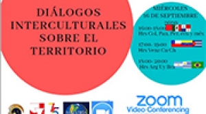 Di&aacute;logos interculturales sobre el Territorio