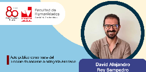 Acto p&uacute;blico de ascenso del profesor David Alejandro Rey Sampedro