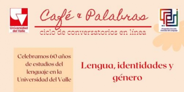 Caf&eacute; y Palabras: 'Lenguas, Identidades y G&eacute;nero'