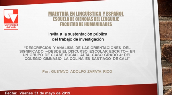 Descripci&oacute;n y an&aacute;lisis de las orientaciones del significado en un colegio clase social alta de Cali