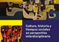 Conferencia: "Cultura, historia y tiempos sociales en perspectiva interdisciplinaria"