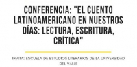 El cuento latinoamericano en nuestros d&iacute;as: Lectura, escritura, cr&iacute;tica