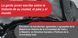 La gente joven escribe sobre la historia de su ciudad