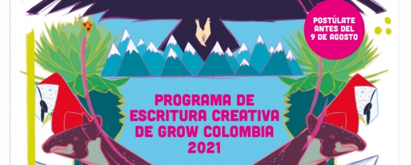 PROGRAMA DE ESCRITURA CREATIVA DE GROW COLOMBIA 2021