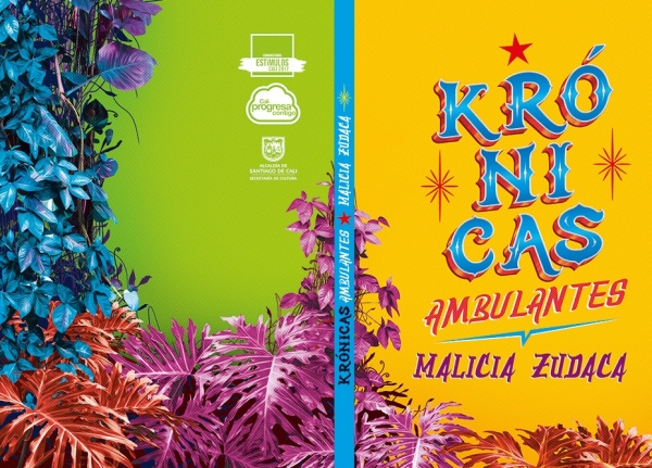 Lanzamiento del libro: &ldquo;Kr&oacute;nicas Ambulantes Malicia Zudaca&rdquo;