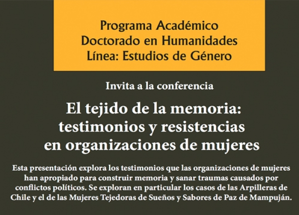 &nbsp;El tejido de la memoria: Testimonios y&nbsp;resistencias en organizaciones de mujeres.