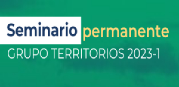 Seminario Permanente Territorios Conferencia No.5