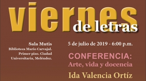 Viernes de Letras con Ida Valencia Ortiz