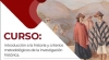 Introducci&oacute;n a la historia y criterios metodol&oacute;gicos de la investigaci&oacute;n hist&oacute;rica