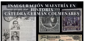 Inauguraci&oacute;n de la Maestr&iacute;a en Historia / C&aacute;tedra Germ&aacute;n Colmenares