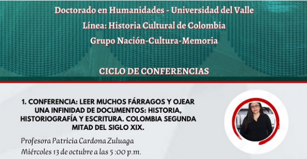 Ciclo de cuatro conferencias del grupo Naci&oacute;n-Cultura-Memoria, adscrito al Departamento de Historia