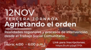 Conferencia: "Realidades regionales y procesos de intervenci&oacute;n desde trabajo social comunitario"