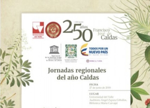 Jornadas regionales del &lsquo;A&ntilde;o Caldas&rsquo; en Univalle