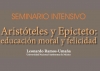 Seminario Arist&oacute;teles y Epicteto: educaci&oacute;n moral y felicidad