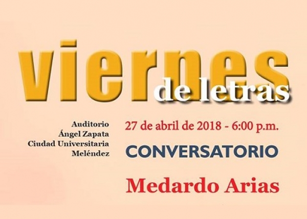 Viernes de Letras con Medardo Arias