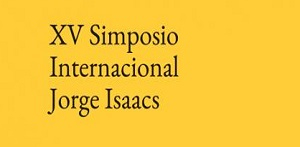XV Simposio Internacional Jorge Isaacs