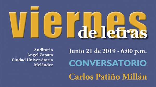 Viernes de Letras con Carlos Pati&ntilde;o Mill&aacute;n