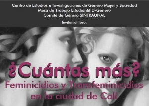 Foro: &iquest;Cu&aacute;ntas m&aacute;s? Feminicidios y Transfeminicidios en Cali.