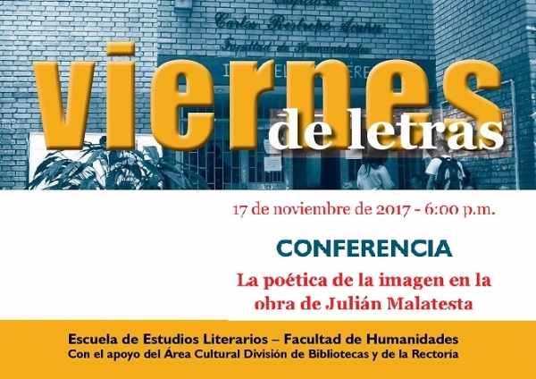 Viernes de Letras con Juli&aacute;n Malatesta