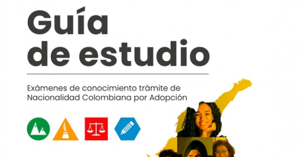 Gu&iacute;a de Estudio, Examen de Conocimiento, Tr&aacute;mite de Nacionalidad Colombiana por Adopci&oacute;n