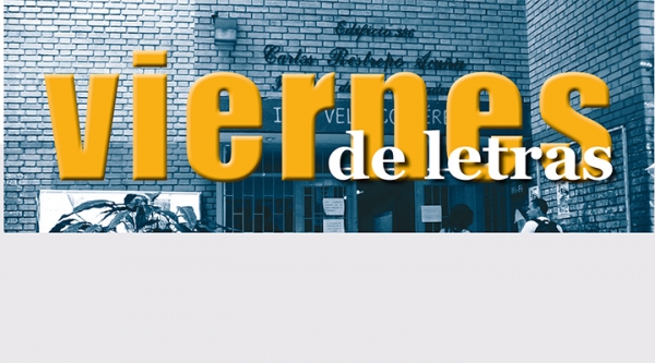 Vuelve en el 2020, Viernes de Letras: 11&deg; ciclo de conversatorios