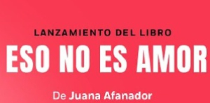 Lanzamiento del libro "Eso no es amor"