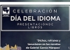 Celebraci&oacute;n del D&iacute;a del Idioma