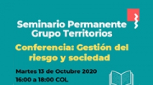 Conferencia: Gesti&oacute;n del riesgo y sociedad