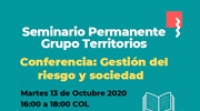 Conferencia: Gesti&oacute;n del riesgo y sociedad