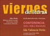 Viernes de Letras con Ida Valencia Ort&iacute;z